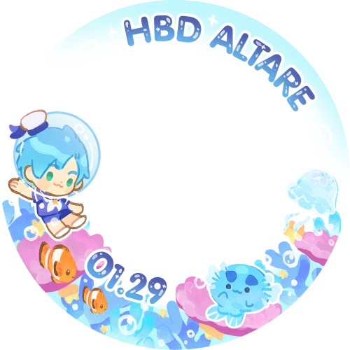 A chibi Altare dressed as a sailor waves while donning a bubble helmet and floating atop a colorful reef with clownfishes and a moon jellyfish. A Cultare slime is also depicted as a mermaid. Text reads, "HBD Altare 01.29" in a circular frame.